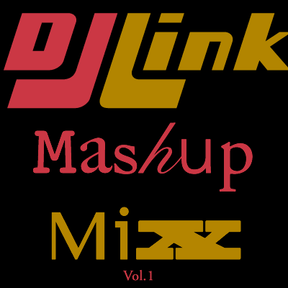 DJ Link Mashup Mix